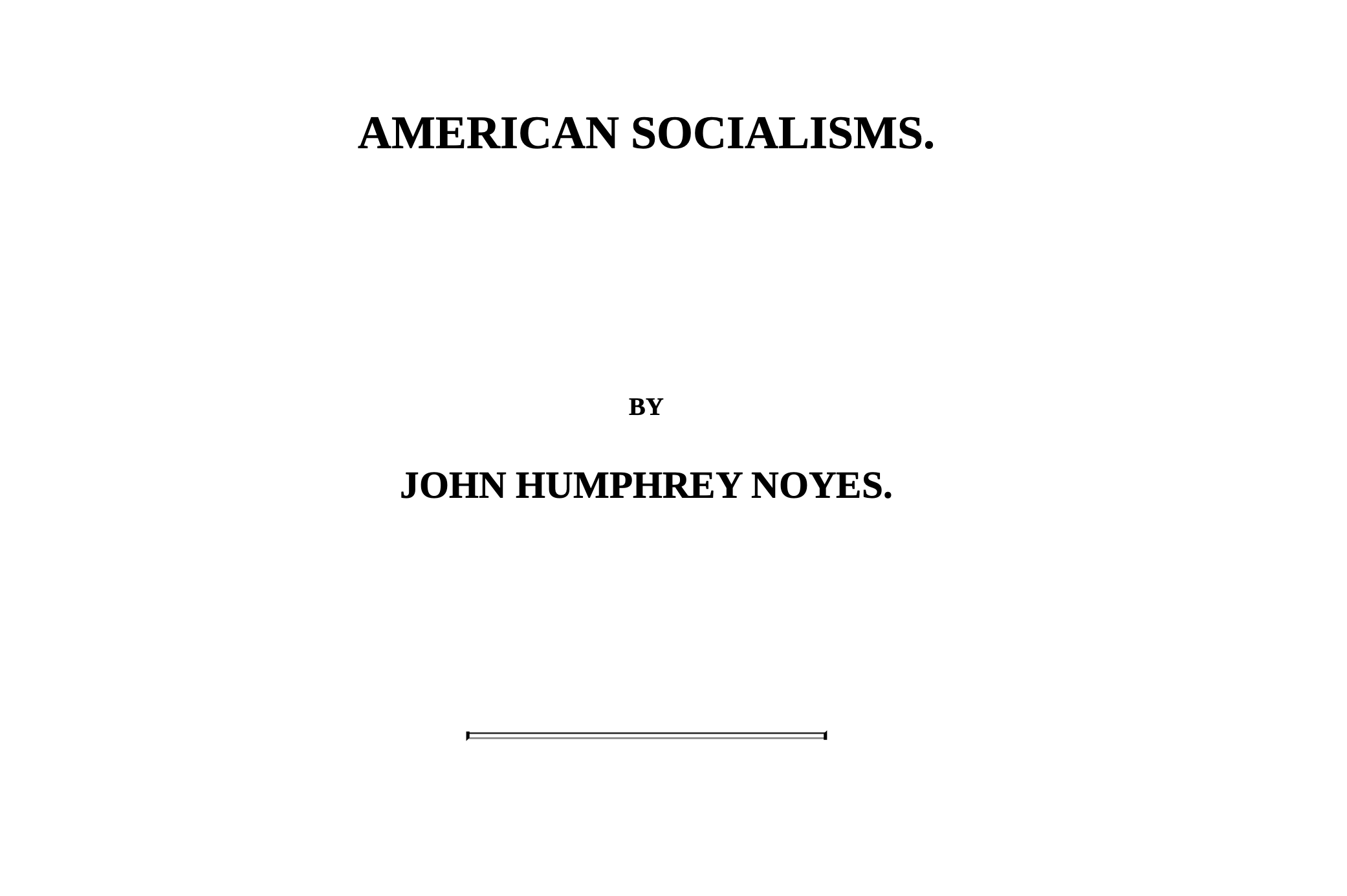 History BY OF AMERICAN SOCIALISMS