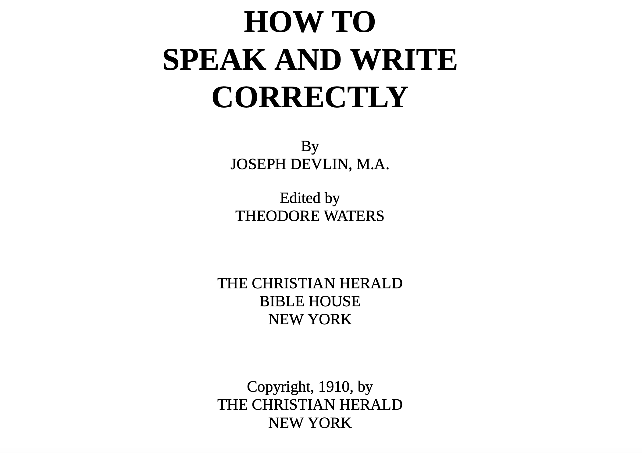 HOW TO SPEAK AND WRITE CORRECTLY