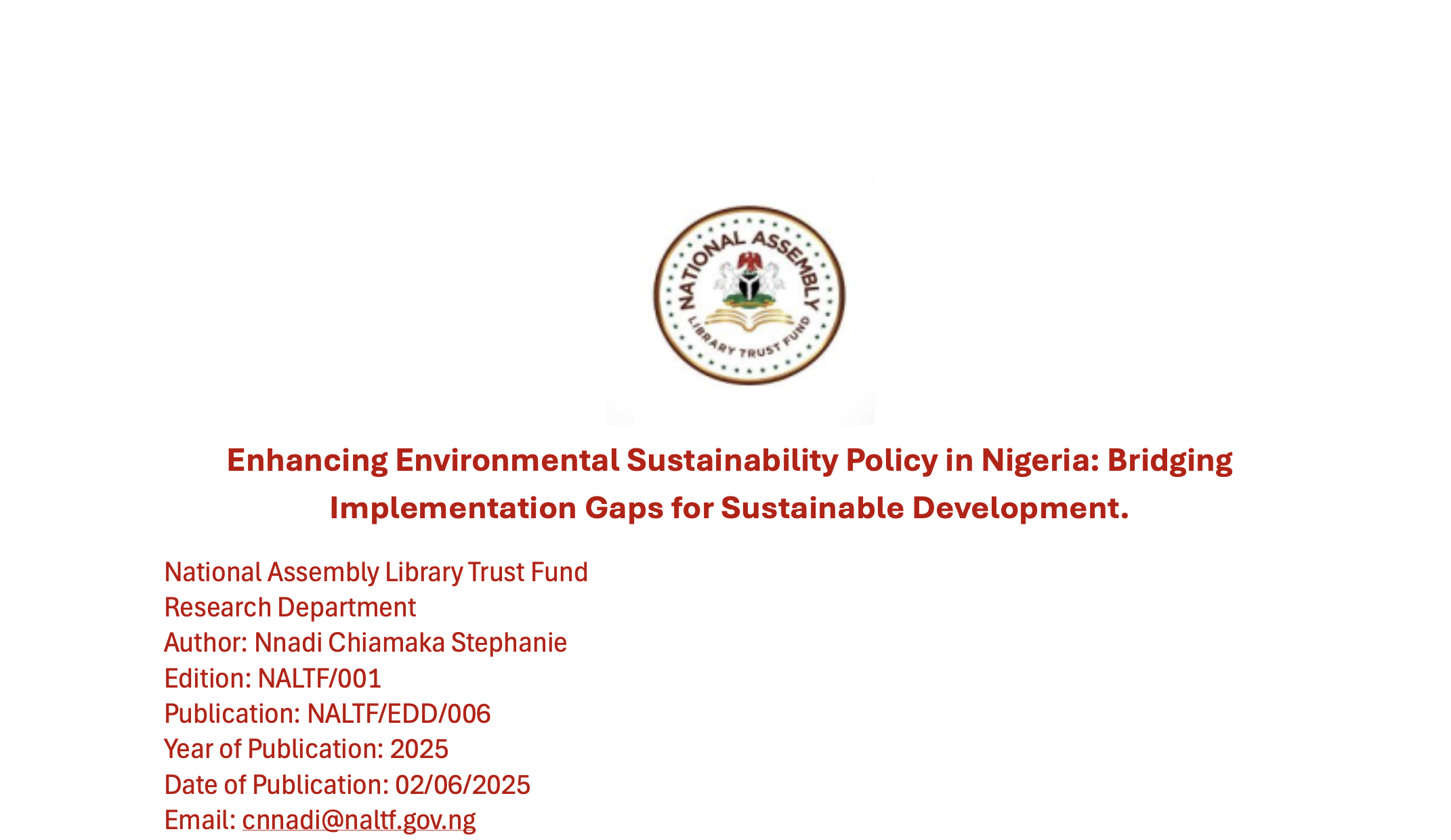 Enhancing Environmental Sustainability Policy in Nigeria: Bridging Implementation Gaps for Sustainable Development.