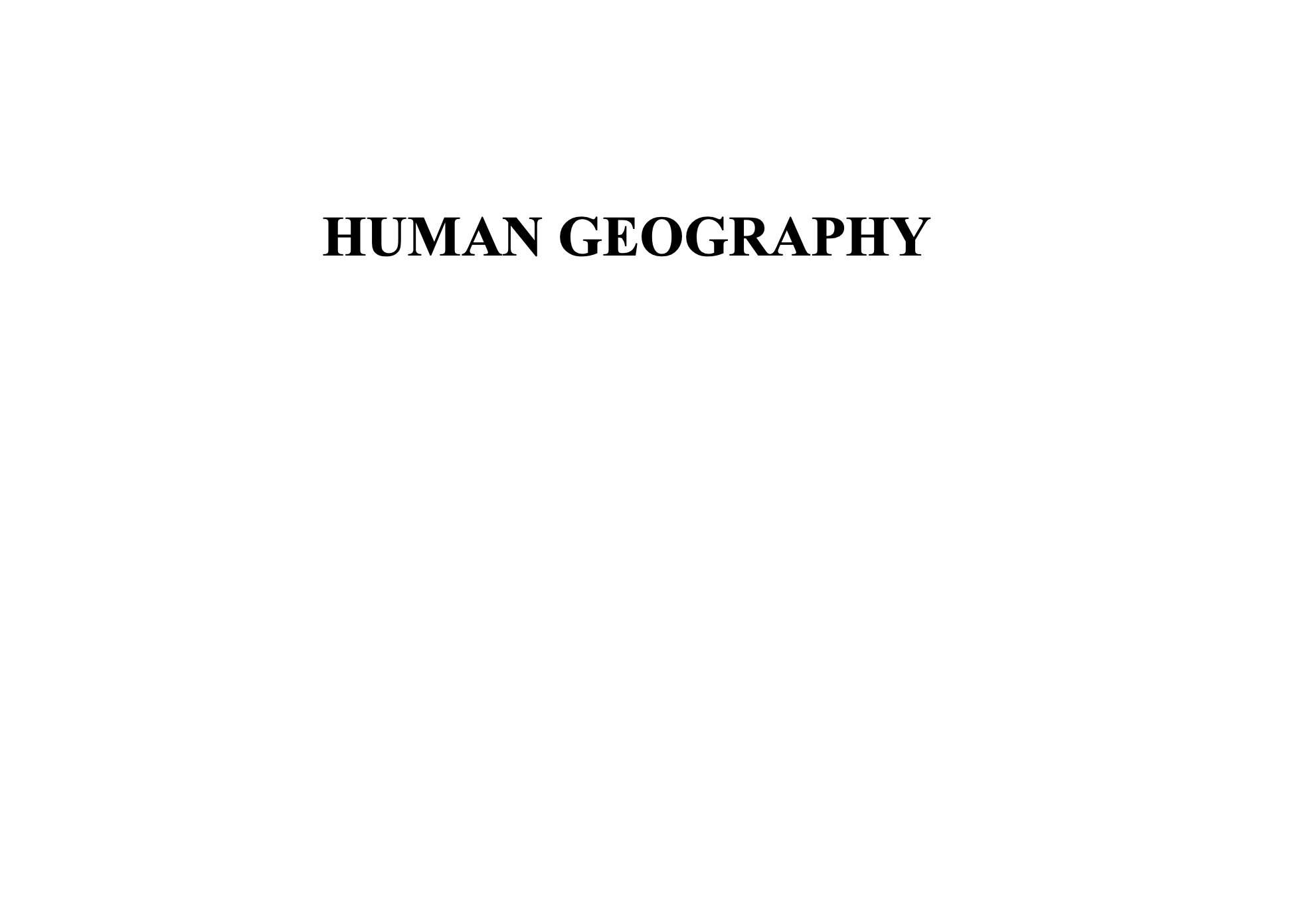 HUMAN GEOGRAPHY