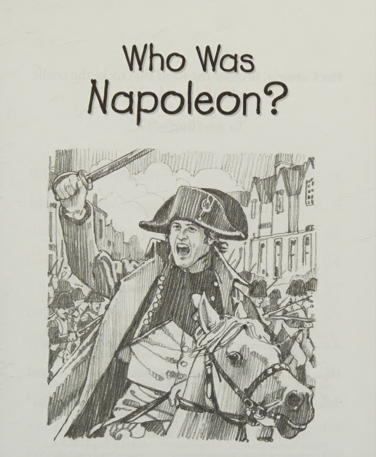 Who was Napoleon? 