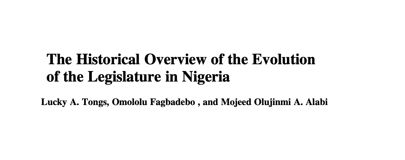 The Historical Overview of the Evolution of the Legislature in Nigeria