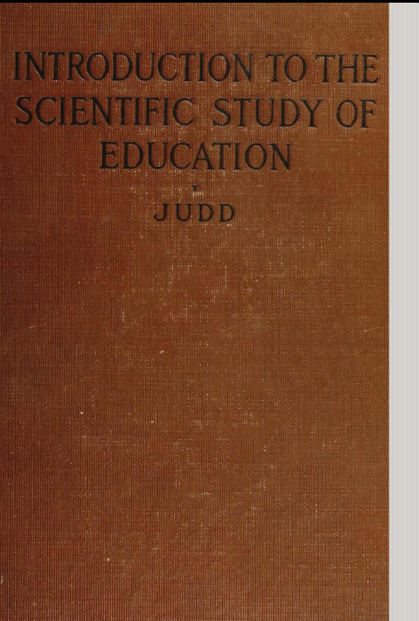 INTRODUCTION TO THE SCIENTIFIC STUDY OF EDUCATION