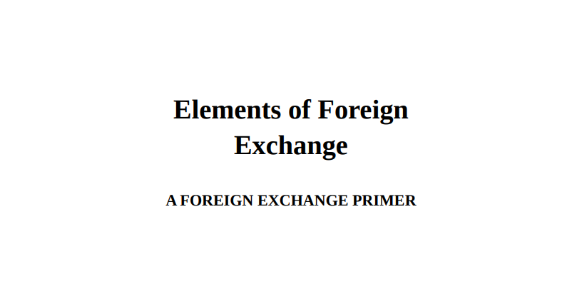 Elements of Foreign Exchange